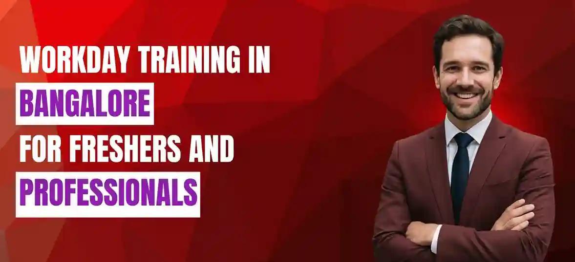 Workday Training in Bangalore for Freshers and Professionals