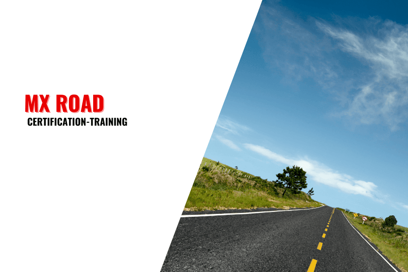 Mx Road Certification Training